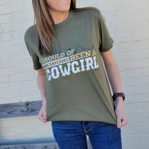 Should of Been a Cowgirl