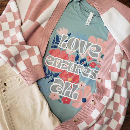 Floral Love Endure All