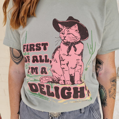 First of All I'm A Delight