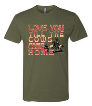 2026 Love You Til the Cows Come Home