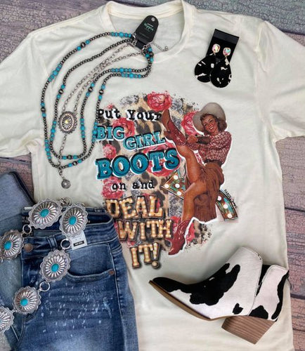 Put Your Big Girl Boots On